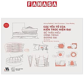 Các Yếu Tố Kiến Trúc Hiện Đại - Để Thấu Hiểu Công Trình Đương Đại - Hiểu Hi