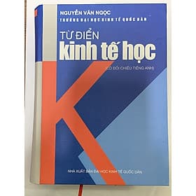 Từ Điển Kinh Tế Học - Nguyễn Văn Ngọc - Thương Thương