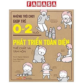 Những Trò Chơi Giúp Trẻ 0-2 Tuổi Phát Triển Toàn Diện Thể Chất Và Tâm Hồn - G