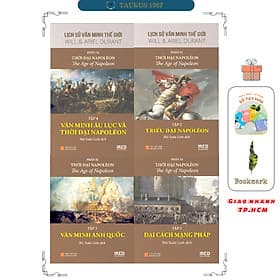 Lịch Sử Văn Minh Thế Giới - Phần XI - Văn Minh Thời Đại Napoléon - Minh
