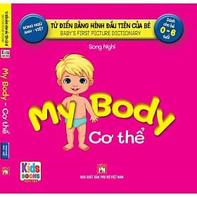 Baby'S First Picture Dictionary - Từ Điển Bằng Hình Đầu Tiên Của Bé - My Body - Cơ Thể (Bìa Cứng) - Việt Thư