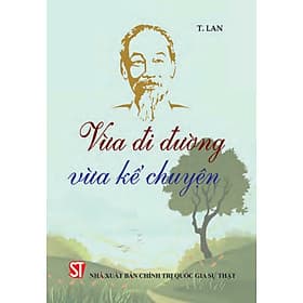 Vừa đi đường vừa kể chuyện