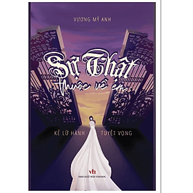 Sách Sự thật thuộc về em - Kẻ lữ hành tuyệt vọng