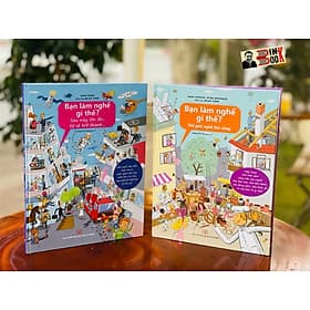 BẠN LÀM NGHỀ GÌ THẾ? - Bộ sách hướng nghiệp dành cho thiếu nhi - Hana Vaskova, Petra Bartikova, Silvie Sanza – Hoàng Thu Phương dịch - NXB Đại học Sư phạm - Hoàng Thu Hà