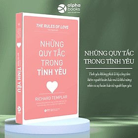 Những Quy Tắc Trong Tình Yêu - The Rules Of Love (Richard Templar) - Richard Fenton