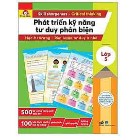 Sách Phát Triển Kỹ Năng Tư Duy Phản Biện – Lớp 5 - Nhã Nam