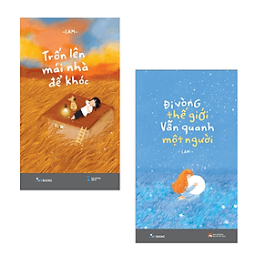 Combo 2 Cuốn Văn Học Thiếu Nhi- Trốn Lên Mái Nhà Để Khóc+ Đi Vòng Thế Giới Vẫn Quanh Một Người - Nhã Nam