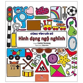 Sách Cùng Tìm Với Bé: Hình Dạng Ngộ Nghĩnh - Nhà xuất bản Larousse
