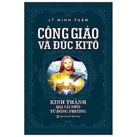 Sách Công Giáo Và Đức KiTô ( Tái Bản) - Văn