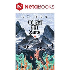 Cú Rời Đất Xanh - Tập 1 - Người Nhà Chó - Nhã Nam