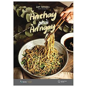 Sách Ăn Chay Phải Ăn Ngay - Bản Quyền - An