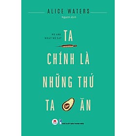Sách Ta Chính Là Những Thứ Ta Ăn - Hú