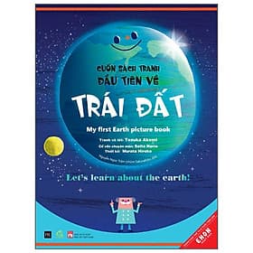 Cuốn Sách Tranh Đầu Tiên Về Trái Đất - Văn