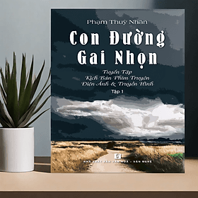 Con Đường Gai Nhọn - Tuyển Tập Kịch Bản Phim Truyện Điện Ảnh Và Truyền Hình TH190 - Gã