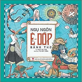Kim Đồng - Ngụ ngôn Ê-dốp bằng thơ - 