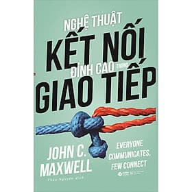 Sách Nghệ Thuật Kết Nối Đỉnh Cao Trong Giao Tiếp - Thu