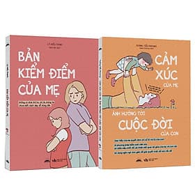 Combo Cảm Xúc Của Mẹ Ảnh Hưởng Tới Cuộc Đời Của Con + Bản Kiểm Điểm Của Mẹ - NXB Văn Học - Vân Phong
