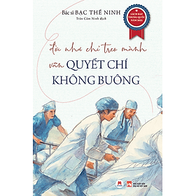 Đời như chỉ treo mành, vẫn quyết chí không buông - 