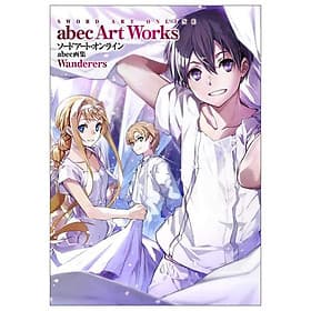 Sword Art Online abec Art Works Wanderers (Japanese Edition) - ED