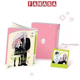 Yêu Đi Thôi Những Thiên Thần Giả Dối - Tập 4 - Bản Đặc Biệt