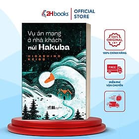 Vụ Án Mạng Ở Nhà Khách Núi Hakub Truyện Trinh Thám Của Higashino Keigo, Tái Bản 2022- 2HBooks - An Nam