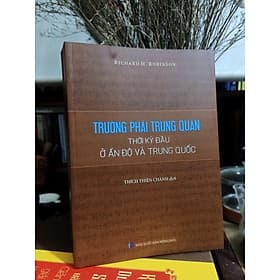 Trường Phái Trung Quán Thời Kỳ Đầu Ở Ấn Độ Và Trung Quốc - Nhà xuất bản Larousse