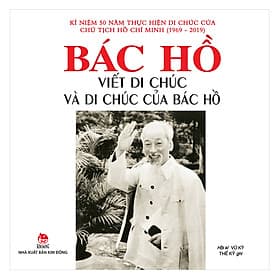 Sách Bác Hồ Viết Di Chúc Và Di Chúc Của Bác Hồ - Di Di