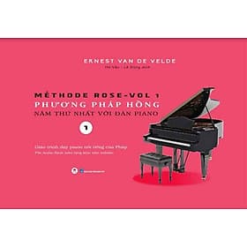 Phương Pháp Hồng - Năm Thứ Nhất Với Đàn Piano - Tập 1 - Phương Phương