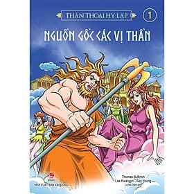 Thần thoại Hy Lạp (tập 1): Nguồn gốc các vị thần - Kim