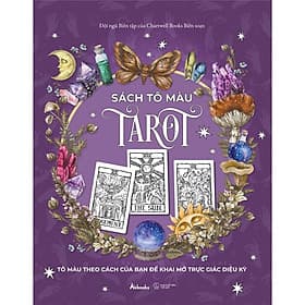 Sách Tô Màu Tarot (Tô Màu Theo Cách Của Bạn Để Khai Mở Trực Giác Diệu Kỳ ) - Bản Quyền