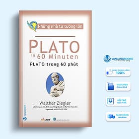 Những Nhà Tư Tưởng Lớn - Plato In 60 Minuten - Plato Trong 60 Phút – Vanlangbooks - Tư Lan