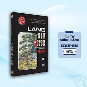 Sách: Lăng Gia Long - Bộ sách Huế Kỳ Bí - Công ty TNHH Quốc Tế Mai Hà