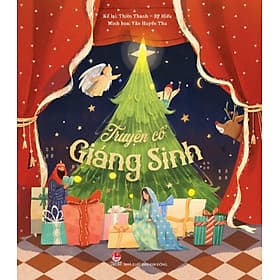TRUYỆN CỔ GIÁNG SINH – Thiên Thanh, Sỹ Hiếu - NXB Kim Đồng - Thiên Kim
