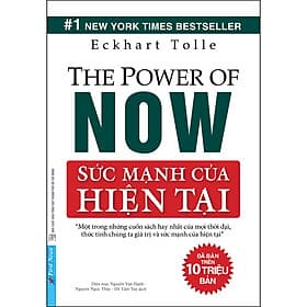 Sách Sức Mạnh Của Hiện Tại (Tái Bản) - Eckhart Tolle