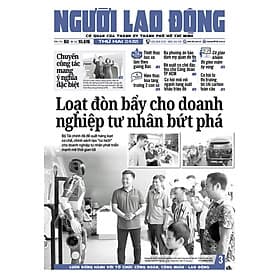 Nhật báo Người Lao Động từ ngày 22-09-2025 đến 28-09-2025 - Lão Ngư