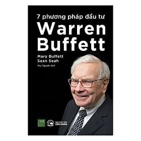 Sách 7 Phương Pháp Đầu Tư Warren Buffet - Phương Phương