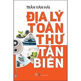 Sách Địa Lý Toàn Thư Tân Biên