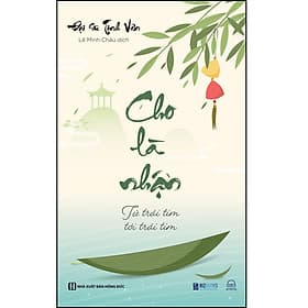 Sách Cho là nhận - Từ trái tim tới trái tim - Tim O’Shei