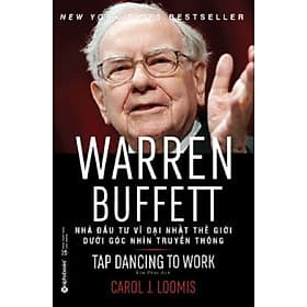 Warren Buffett - Nhà Đầu Tư Vĩ Đại Nhất Thế Giới Dưới Góc Nhìn Truyền Thông - Go