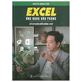 Excel Ứng Dụng Văn Phòng - Từ Cơ Bản Đến Nâng Cao - Cao Văn Hà