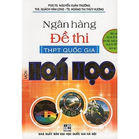 Ngân Hàng Đề Thi THPT Quốc Gia Môn Hoá Học - Hồng Ân - An