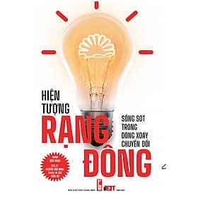 Sách kinh doanh, bài học kinh doanh, chuyển đổi số, chuyển đổi công nghệ: Hiện tượng Rạng Đông - Sống sót trong dòng xoáy chuyển đổi - Thương Thương