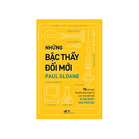 Những Bậc Thầy Đổi Mới - Nhã Nam