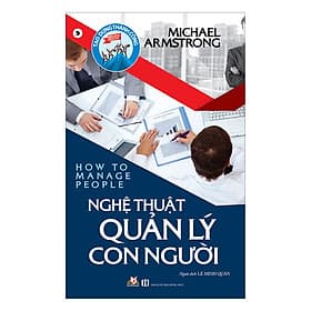Sách Nghệ Thuật Quản Lý Con Người