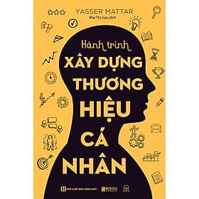 Sách Hành trình xây dựng thương hiệu cá nhân - Trí