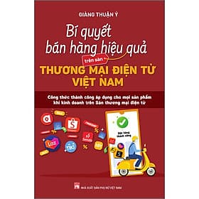 Sách Bí quyết bán hàng hiệu quả trên sàn thương mại điện tử Việt Nam - Việt Thư