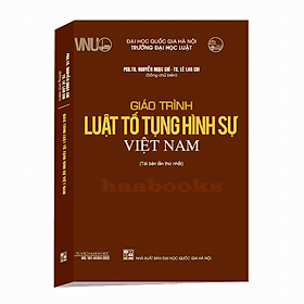 Giáo trình luật tố tụng hình sự Việt Nam - An Vi