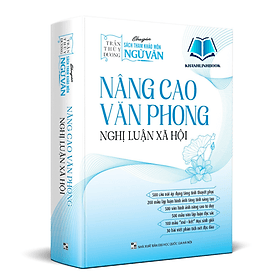 Nâng cao văn phong nghị luận xã hội (cô thùy dương) - Vân Phong