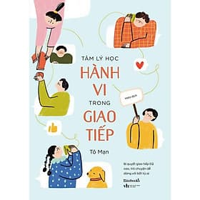 Tâm Lý Học Hành Vi Trong Giao Tiếp - AZ Việt Nam - Lý Nam