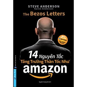 Sách 14 Nguyên Tắc Tăng Trưởng Thần Tốc Như Amazon - FIRST NEWS